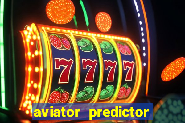 aviator predictor premium apk download